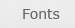 Fonts
